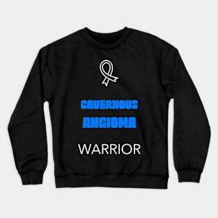 Cavernous Angioma Awareness Crewneck Sweatshirt